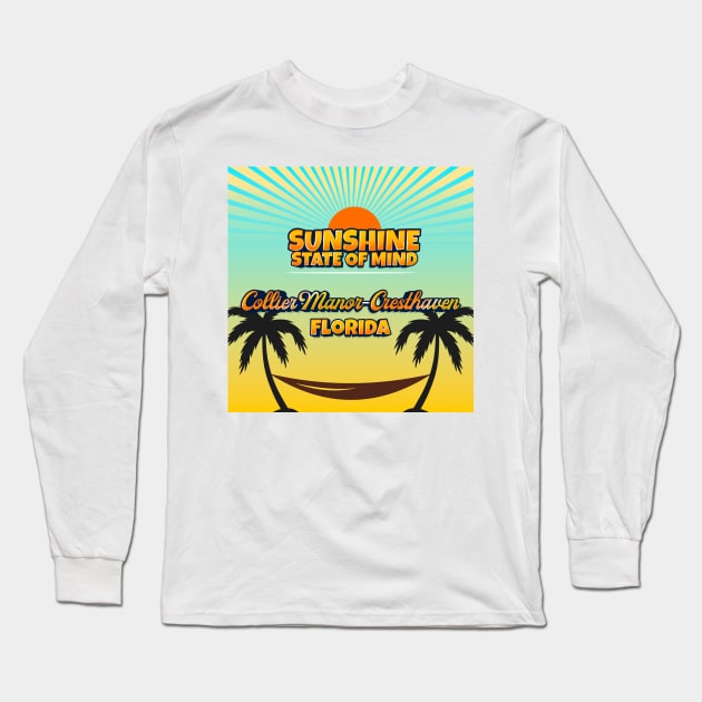 Collier Manor - Cresthaven Florida - Sunshine State of Mind Long Sleeve T-Shirt by Gestalt Imagery